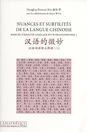 Nuances et subtilités de la langue chinoise