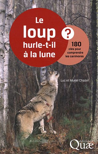 Le  loup hurle-t-il à la lune ?