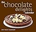 The Chocolates Delights Calendar 2017 Boxed/Daily Calendar by