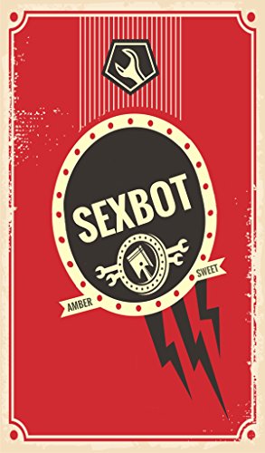 BEST! Sexbot (French Edition)<br />[E.P.U.B]