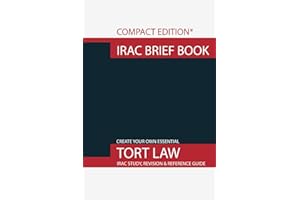 IRAC Brief Book: for Tort Law. A compact IRAC case brief book for lawyers and law students (50 cases).