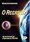 Livro O Regresso: As aventuras de Azakis e Petri