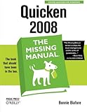 Quicken 2008: The Missing Manual by Bonnie Biafore