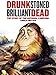 Drunk, Stoned, Brilliant, Dead: The Story of the National Lampoon
