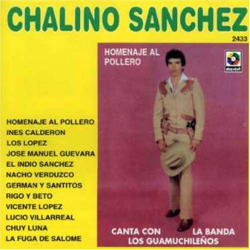 Chalino Sanchez - Homenaje Al Pollero - Zortam Music