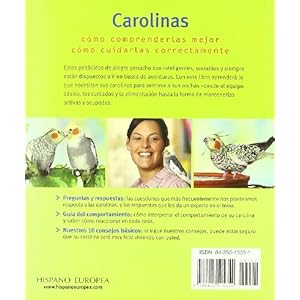 Carolinas / Cockatiel: Sanas y felices / Healthy and Happy (Manuales mascotas en casa / Pets at Home Manuals) (Spanish Edition)