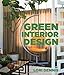 Green Interior Design - Book by Lori Dennis