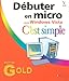 DÃ©buter en micro avec Windows Vista (French Edition) by 