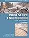 Rock Slope Engineering: Fourth Edition