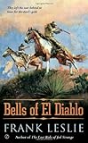 The Bells of El Diablo