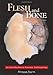 Flesh and Bone: An Introduction to Forensic Anthropology
