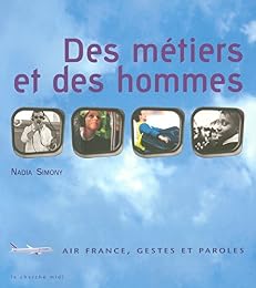 Des  métiers et des hommes