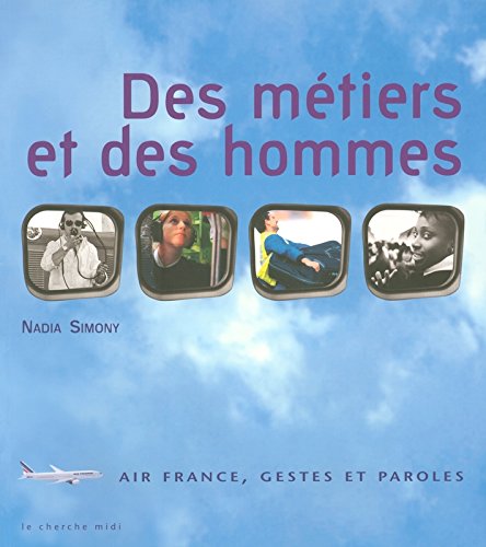 Des  métiers et des hommes