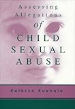 Assessing Allegations of Child Sexual Abuse
