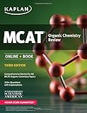MCAT Organic Chemistry Review: Online + Book (Kaplan Test Prep)