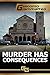 Murder Has Consequences: Volume 2 (Friendship and Honor)