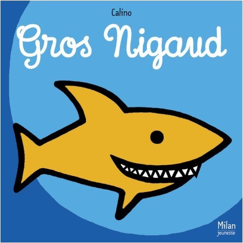 Gros nigaud
