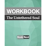 Workbook: The Untethered Soul