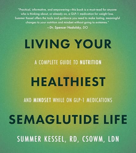 The GLP-1 Solution: 175+ Strategies, Tips, and Tools to Maximize Your Weight Loss and Feel Your Best on Semaglutide, Tirzepatide, and More: Beasley RD, Gianna: 9781507224113: Amazon.com: Books The GLP-1 Solution: 175+ Strategies, Tips, and Tools to Maximize Your Weight Loss and Feel Your Best on Semaglutide, Tirzepatide, and More: Beasley RD, Gianna: 9781507224113: Amazon.com: Books