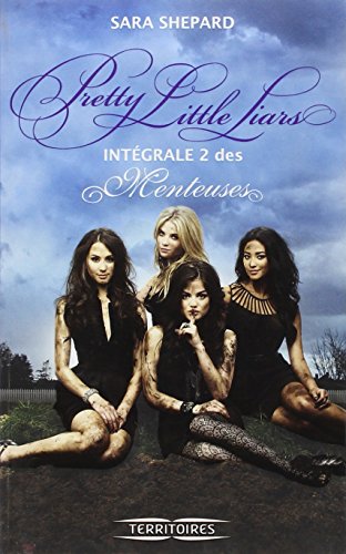 pretty little liars ; intégrale t.2