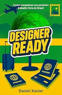 Livro Designer Ready: Como Conquistar seu Primeiro Trabalho Fora do Brasil