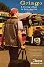 Gringo: A Coming of Age in Latin America by Chesa Boudin