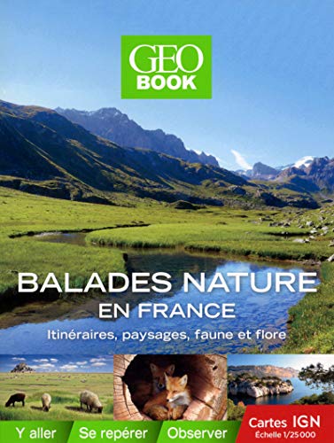 Geobook balades nature en France (Géobook) (French Edition) by Collectif