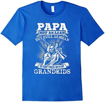 Men's Papa - Not as Lean But Still As Mean T shirt Medium Royal Blue