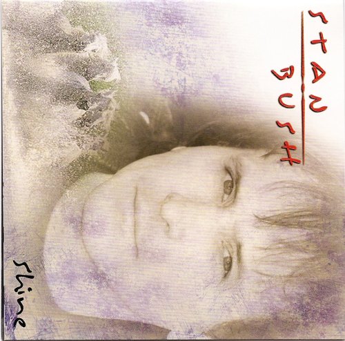 Stan Bush - Shine - Zortam Music