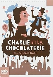 Charlie et la chocolaterie