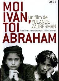 Moi Ivan, Toi Abraham