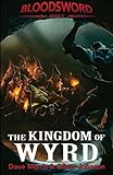 The Kingdom of Wyrd (Blood Sword) (Volume 2) by Dave Morris, Oliver Johnson