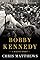 Bobby Kennedy