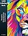 Adult Coloring Book: Unwind to Stress Relieving Animal Images