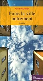 Faire la ville autrement