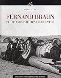 Fernand Braun : Photographe des Charentes (1878-1920) by 