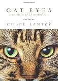 Cat Eyes by Chloe Lantzy