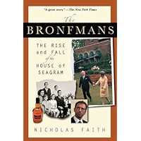 The Bronfmans: The Rise and Fall of the House of Seagram book cover