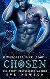 Chosen: Silvercrest Pack, Book 1: A Standalone Wolf
