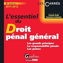 L' essentiel du droit pénal général