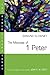 The Message of 1 Peter (The Bible Speaks Today Series)