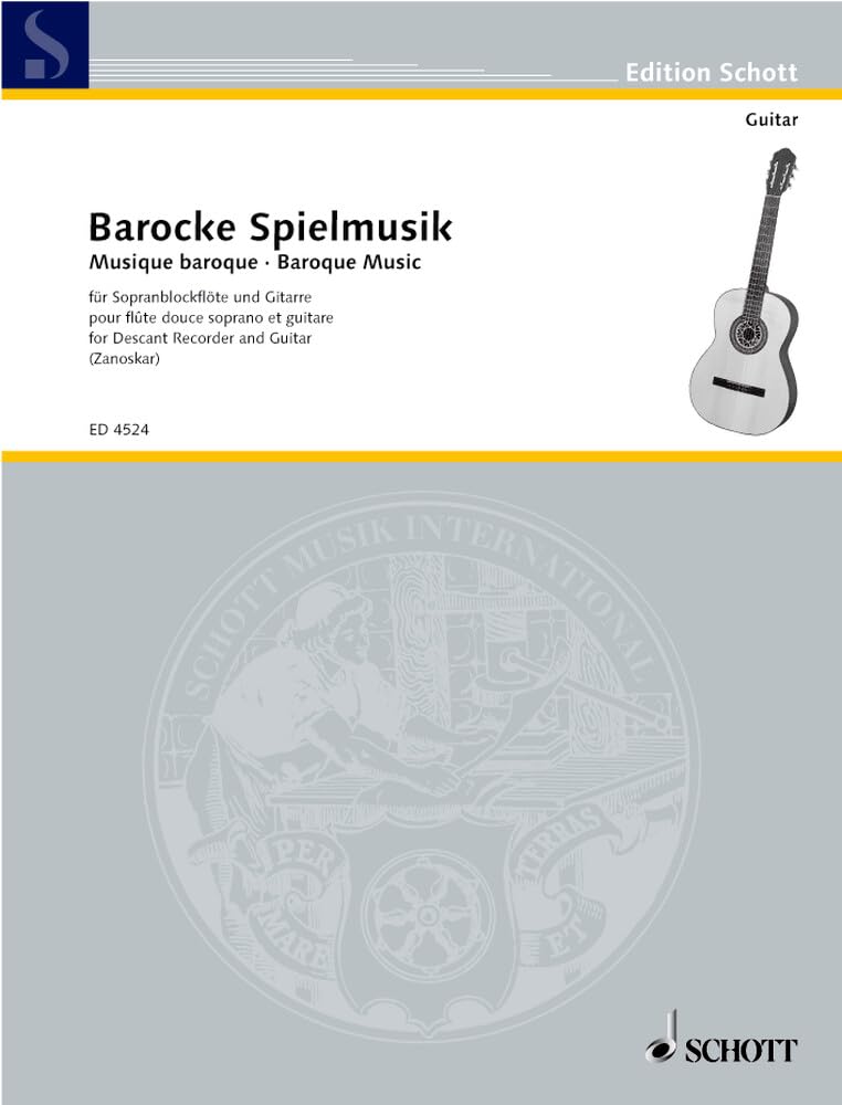 Barocke Spielmusik: Soprano Recorder and Guitar (also for Tenor Recorder and partly Treble Recorder).