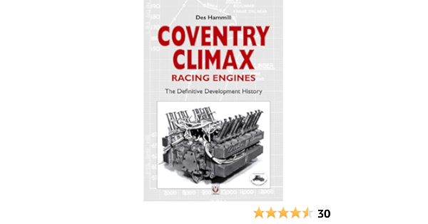 Coventry Climax Racing Engines The Definitive Development History Hammill Des Ebook Amazon Com