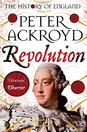 Revolution: The History of England Volume IV: 4 (The History of England, 4)