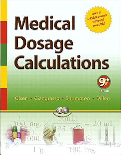 Medical Dosage Calculations 9780132384704 Medicine Health Science Books Amazon Com