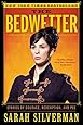 The Bedwetter: Stories of Courage, Redemption, and Pee