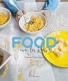 Food avec les kids (Cuisine - Gastronomie) (French Edition) by 