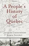 A People's History of Quebec