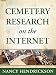 Cemetery Research on the Internet (A Genealogy Guide) (One-Hour Genealogist Book 5)