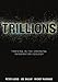 Trillions: Thriving in the Emerging Information Ecology